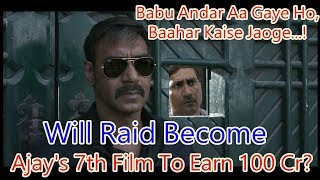 Watch Will Raid Become Ajay Devgn's 7th Film To Enter 100 Video