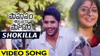 Watch Shokilla Video Song | Sahasam Swasaga Sagipo Songs | NagaChaitanya,  Manjima Mohan Video