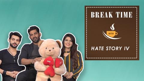 Watch Break Time With The Cast Of Hate Story 4 - Karan Wahi, Vivan Bhatena, Ihana Dhillon Video
