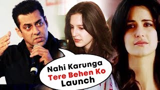 Watch Salman Khan REFUSES To Launch Katrina Kaif's Sister Video