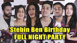 Watch Vikas Gupta, Priyank Sharma, Kishwer Merchant At Stebin Ben Birthday FULL NIGHT PARTY Video