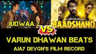 Watch Judwaa 2 Vs Baadshaho l Varun Dhawan Beats Ajay Video