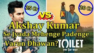 Watch Varun Dhawan Movie Fees Is Bigger Than Akshay Video