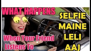 Watch What Happens When You Listen To Selfie Maine Lelli Ajj | JC Vines | Troll Bollywood Video