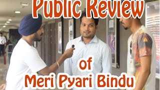 Watch Review Of Meri Pyaari Bindu | Troll Bollywood | Public Reviews Video