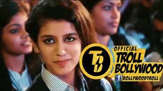 Watch Zakhir Khan Vs Priya Prakash Varrier | Viral Girl | Dubbing | Zakir Khan| Troll Bollywood Video
