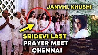 Watch Janhvi Kapoor And Khushi GETS EMOTIONAL At SRIDEVI's LAST PRAYER MEET In Chennai Video
