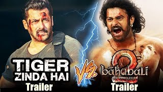 Watch Will Tiger Zinda Hai Trailer Beat Baahubali 2 Trailer Video
