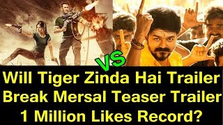 Watch Will Tiger Zinda Hai Trailer Break Mersal Teaser Trailer Video