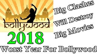 Watch 2018 Will Be The Worst Year For Bollywood Due To Video