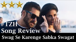 Watch Swag Se Karenge Sabka Swagat Song Review Video