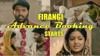Watch Firangi Advance Booking Starts Now Video