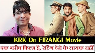 Watch KRK Gives Negative Review To Firangi Movie Video
