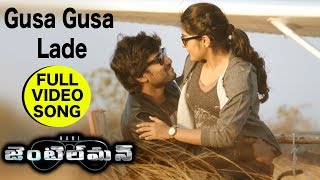 Watch Gusa Gusa Lade Full Video Song || Nani Gentleman Songs || Nani, Nivetha Thomas, Surabhi Video