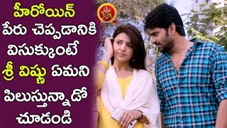 Watch Sree Vishnu Teasing Chitra Shukla || 2017 Telugu Movie Scenes || Bhavani HD Movies Video