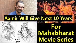 Watch Aamir Khan Will Work On Mahabharat Movie Series Video