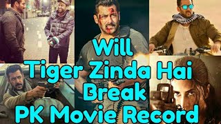 Watch Will Tiger Zinda Hai Break PK Movie Record Video