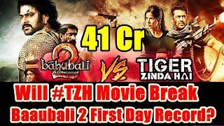Watch Will Tiger Zinda Hai Break Baahubali 2 First Day Video