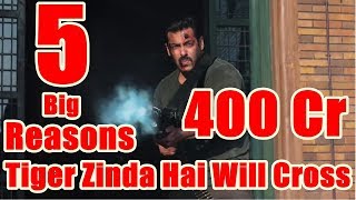 Watch 5 Big Reasons Why Tiger Zinda Hai Will Cross 400 Video