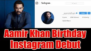 Watch Aamir Khan Debuts On Instagram On His 53rd Birthday Video