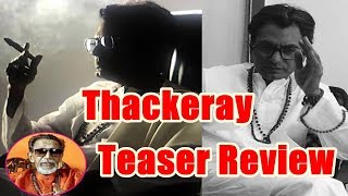 Watch Thackeray Teaser Review I Nawazuddin Siddiqui Video