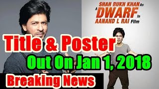 Watch SRK Next Movie Title And Poster Will Be Revealed On Video