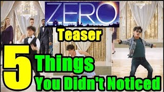 Watch 5 Things You Didn't Noticed In SRK Zero Teaser Video