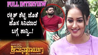 Watch Shanvi Srivastava Speaks about Role in Avane Srimannarayana | Rakshith Shetty | Top Kannada TV Video