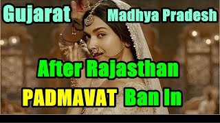 Watch After Rajasthan, PADMAVAT Ban In Gujarat And Video