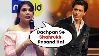 Watch Richa Chadda Talks On Her SECRET CRUSH 'Shahrukh Khan' Video