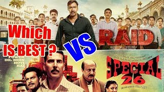 Watch Raid Or Special 26? Which Film Is Best? Video