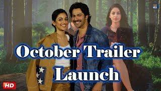 Watch VARUN DHAWAN & BANITA SANDU : OCTOBER TRAILER LAUNCH Video