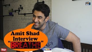 Watch INSIDER : Amit Sadh talks about his series â€œBreatheâ€ Video
