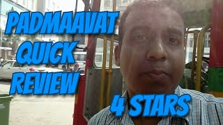 Watch Padmaavat Quick Review l 4 Stars Video