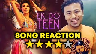 Watch Ek Do Teen Song Reaction | Baaghi 2 | Jacqueline Fernandez, Tiger Shroff | 4/5 Stars Video