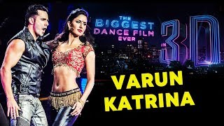 Watch Varun Dhawan And Katrina Kaif In BIGGEST 3D DANCE FILM | Remo D'Souza Video