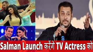 Watch Salman Khan Launch Kareinge TV Actress Ko Bollywood Video