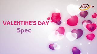 Watch Valentine'S Day Special SSV TV Video