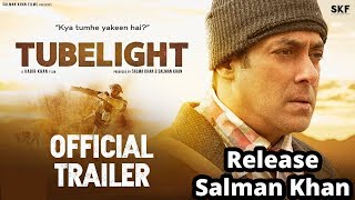Watch Tubelight Trailer Release || Salman Khan || SK Films Video