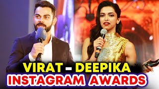 Watch Deepika Padukone And Virat Kohli WINS Instagram Award 2018 Video