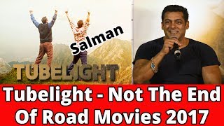 Watch Tubelight || Not The End Of Road || Movies 2017 Video