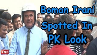 Watch Boman Irani Spotted In Aamir Khan's PK Look Video