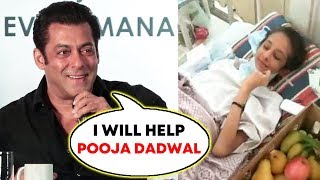 Watch Salman Khan FINALLY REACTS To Pooja Dadwal Case | Suffering From TB Video
