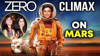 Watch ZERO Climax Scene Will Be On MARS | Shahrukh Khan, Katrina Kaif, Anushka Sharma Video