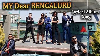 Watch MY DEAR BENGALURU New Lyrical Album Song - Classmates to Glassmates | Top Kannada TV Video