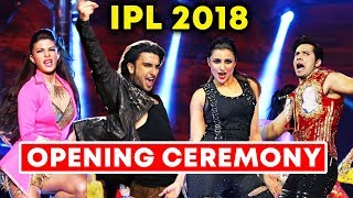 Watch IPL 2018 Opening Ceremony | Ranveer, Parineeti, Jacqueline And Varun Dhawan TO PERFORM Video