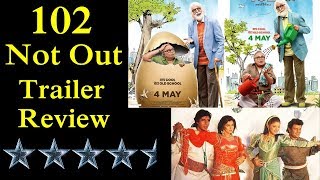 Watch 102 Not Out Trailer Review Video