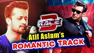 Watch RACE 3- Atif Aslam To Sing Salman Khan's Written Romantic Song Video