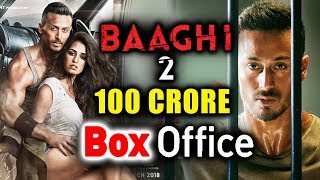 Watch Baaghi 2 Will Cross 100 CRORE At Box Office | Tiger Shroff | Disha Patani Video
