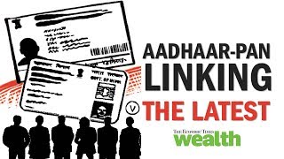 Watch Aadhaar-PAN linking deadline extended- What it means for taxpayers | ETWealth Video
